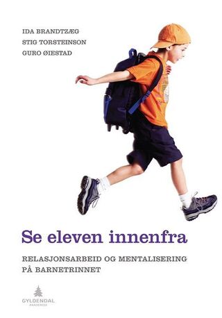 Se eleven innenfra (Brandtzæg m.fl.)