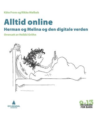 Alltid online (Psykologi for barn 9-13)
