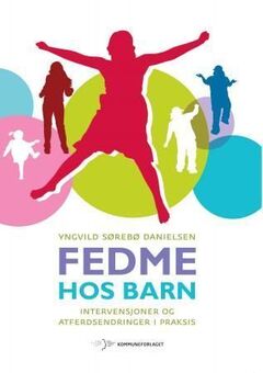 Fedme hos barn - Atferdsendringer i praksis